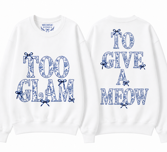 💙🎀 Too Glam Crewneck Sweatshirt  🎀 Soft, sweet, and just a little extra. 💙