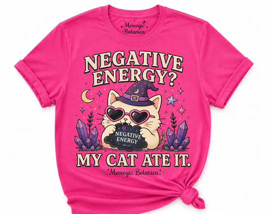 Negative energy Tshirt